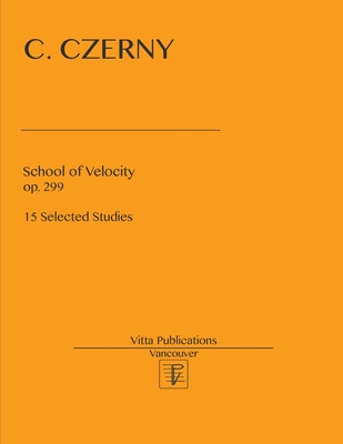 School of Velocity. op. 299: 15 Selected Studies Cover Image