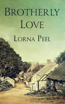 Brotherly Love By Lorna Peel Cover Image
