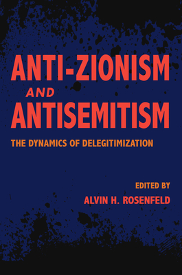 Cover for Anti-Zionism and Antisemitism