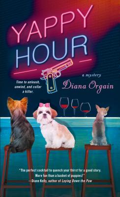 Yappy Hour: A Mystery (Roundup Crew Series #1) By Diana Orgain Cover Image