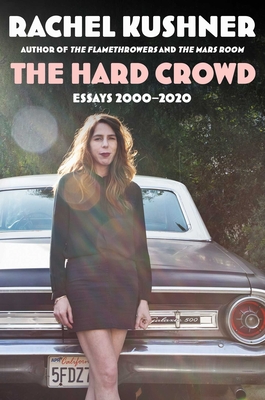 The Hard Crowd: Essays 2000-2020 Cover Image