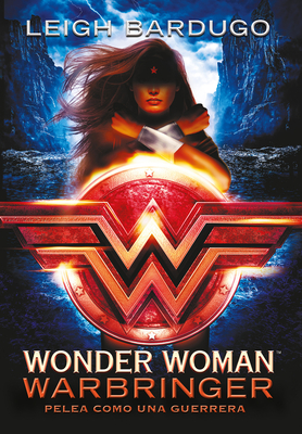 Wonder Woman: Warbringer: Pelea como una guerrera (Spanish Edition) (Dc Icons Series #1) Cover Image
