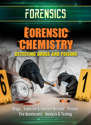Forensic Chemistry: Detecting Drugs and Poisons Cover Image