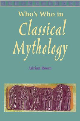 Cover for Who's Who in Classical Mythology (Other Literature)