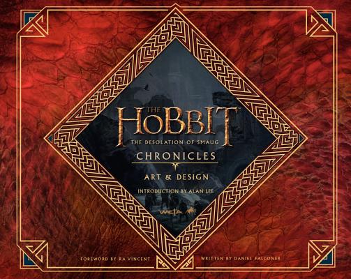 The Hobbit: The Desolation of Smaug Chronicles: Art & Design Cover Image