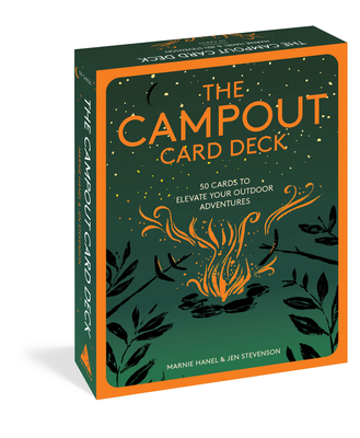 The Campout Card Deck: 50 Cards to Elevate Your Outdoor Adventures Cover Image