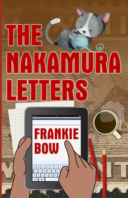 The Nakamura Letters (Professor Molly Mysteries #8) By Frankie Bow Cover Image