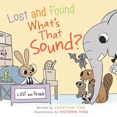 Lost and Found, What's that Sound? Board Book Cover Image