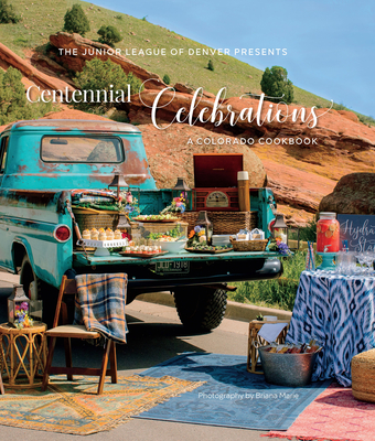 Centennial Celebrations: A Colorado Cookbook Cover Image