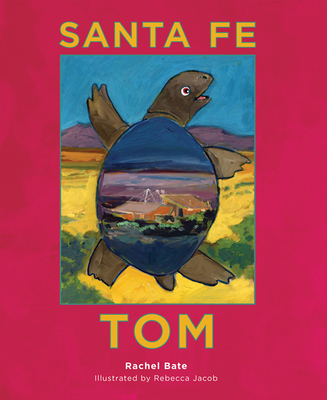 Santa Fe Tom By Rachel Bate Cover Image