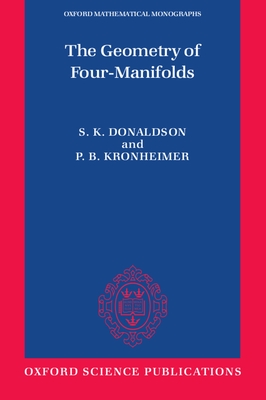The Geometry of Four-Manifolds (Oxford Mathematical Monographs) Cover Image