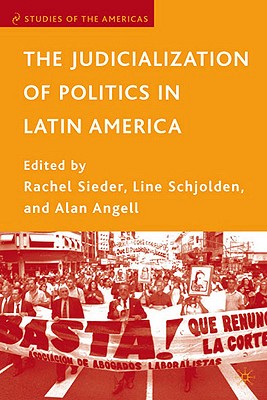 The Judicialization of Politics in Latin America (Studies of the Americas) Cover Image