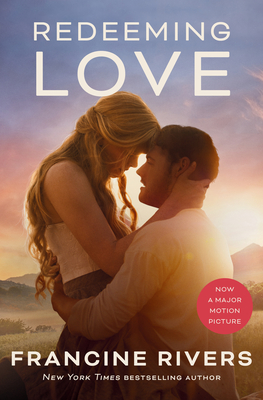 Redeeming Love (Movie Tie-In) Cover Image