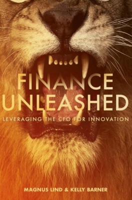 Finance Unleashed: Leveraging the CFO for Innovation