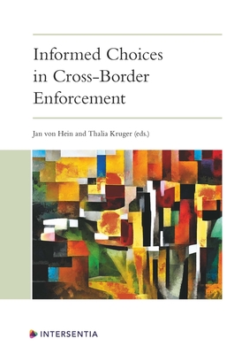 Informed Choices in Cross-Border Enforcement: The European State of the Art and Future Perspectives  Cover Image