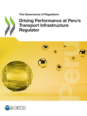 Driving Performance at Peru's Transport Infrastructure Regulator Cover Image