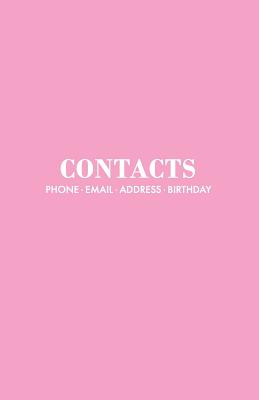 Contacts: Simple Pink Address Book for Women, Address Book with Alphabetical Tabs + Birthdays - Modern By Mpp Notebooks Cover Image