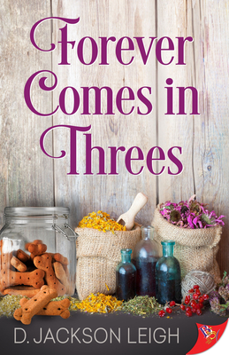 Forever Comes in Threes By D. Jackson Leigh Cover Image