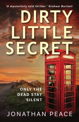 Dirty Little Secret By Jonathan Peace Cover Image