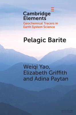 Pelagic Barite: Tracer of Ocean Productivity and a Recorder of Isotopic Compositions of Seawater S, O, Sr, CA and Ba (Elements in Geochemical Tracers in Earth System Science)
