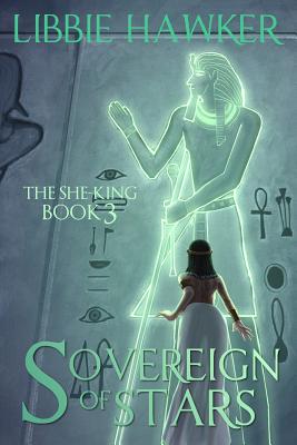Sovereign of Stars: The She-King: Book 3 Cover Image