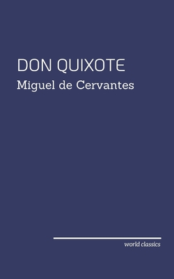Don Quixote by Miguel de Cervantes By Miguel de Cervantes Cover Image