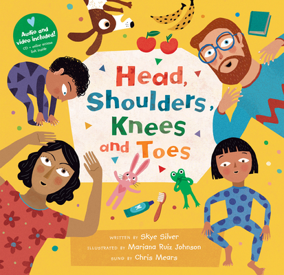 Head, Shoulders, Knees and Toes (Barefoot Singalongs) By Skye Silver, Mariana Ruiz Johnson (Illustrator), Chris Mears (Performed by) Cover Image