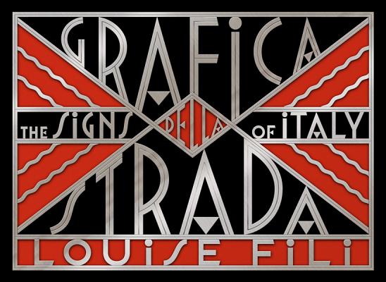 Grafica della Strada: The Signs of Italy (Hardcover) | Hudson 