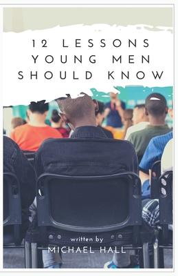 12 Lessons Young Men Should Know Cover Image