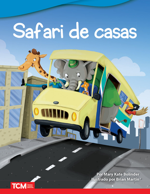 Safari de Casas (Fiction Readers) By Mary Kate Bolinder Cover Image
