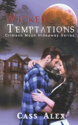 Crimson Moon Hideaway: Wicked Temptations Cover Image