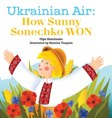 Ukrainian Air: How Sunny Sonechko WON Cover Image