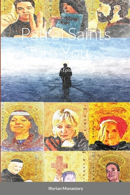 Patrol Saints to You: Goran Episcopus Cover Image