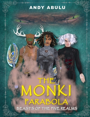 The MONKI Parabola - Beasts of The Five Realms Cover Image