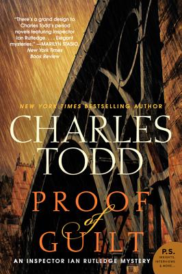 Proof of Guilt: An Inspector Ian Rutledge Mystery (Inspector Ian Rutledge Mysteries #15)