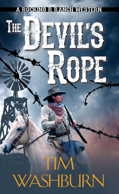 The Devil's Rope (A Rocking R Ranch Western #2)