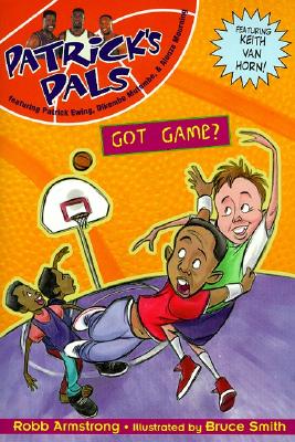 Patrick's Pals #3: Got Game? By Robb Armstrong, Bruce Smith Cover Image