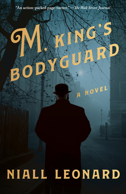 M, King's Bodyguard: A Novel By Niall Leonard Cover Image