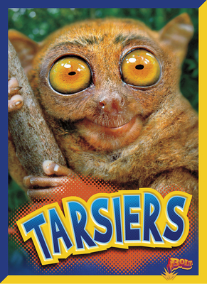 Tarsiers (Curious Creatures) By Gail Terp Cover Image