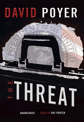 The Threat By David Poyer, Ray Porter (Read by) Cover Image