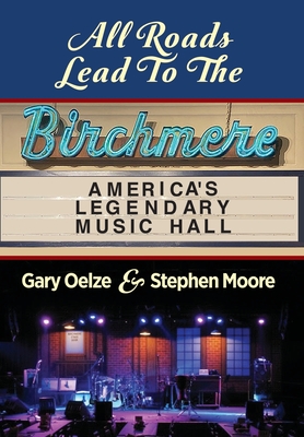 All Roads Lead to The Birchmere: America's Legendary Music Hall Cover Image