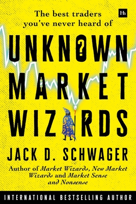 Unknown Market Wizards: The best traders you've never heard of Cover Image