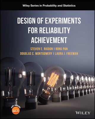Design of Experiments for Reliability Achievement By Rong Pan, Douglas C. Montgomery, Laura Freeman Cover Image