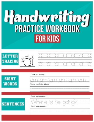 Handwrting Practice Book: Handwriting Workbook for Kids, Writing