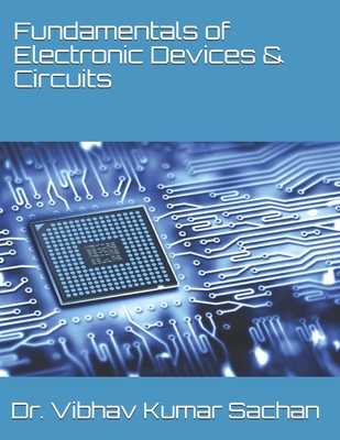 Fundamentals of Electronic Devices & Circuits Cover Image