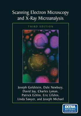 Scanning Electron Microscopy and X-Ray Microanalysis: Third Edition Cover Image