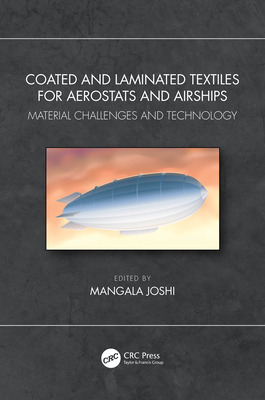 Coated and Laminated Textiles for Aerostats and Airships: Material Challenges and Technology Cover Image