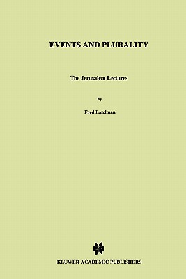 Events and Plurality: The Jerusalem Lectures (Studies in Linguistics and Philosophy #76) Cover Image