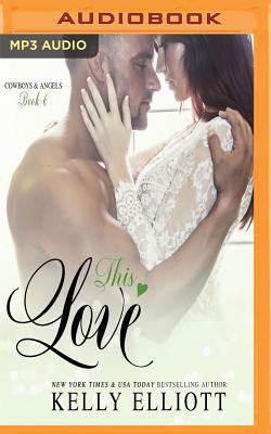 This Love (Cowboys and Angels #6)