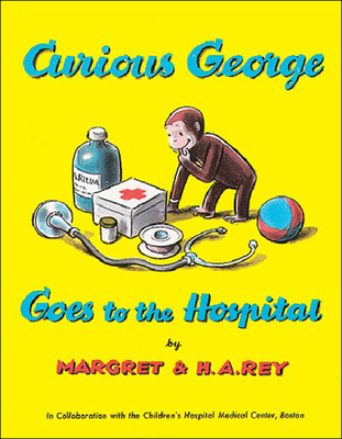 Curious George Goes to the Hospital Cover Image